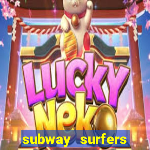 subway surfers jogar zurich